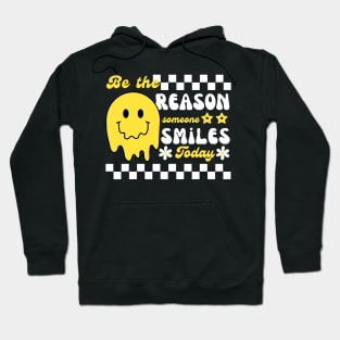 Be the reason someone smiles - Celebration Hoodie